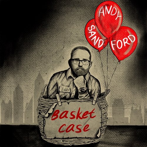 Basket Case Andy Sandford
