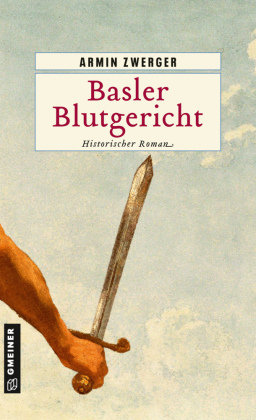Basler Blutgericht Gmeiner-Verlag