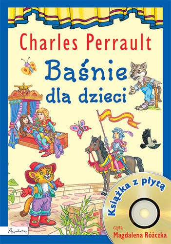 Baśnie dla dzieci + CD Charles Perrault