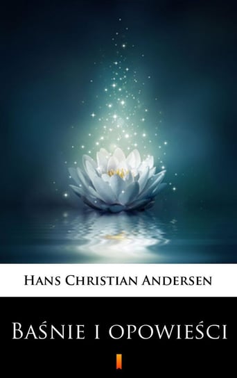 Baśnie i opowieści - ebook mobi Andersen Hans Christian