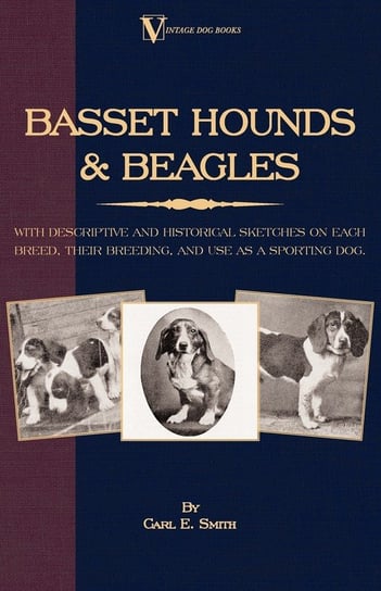 Basset Hounds & Beagles Smith Carl E.