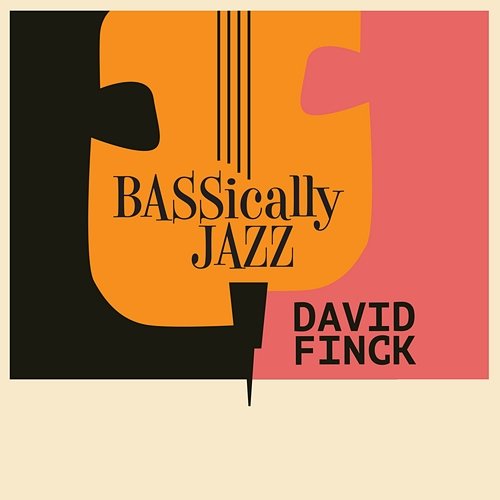 Bassically Jazz David Finck