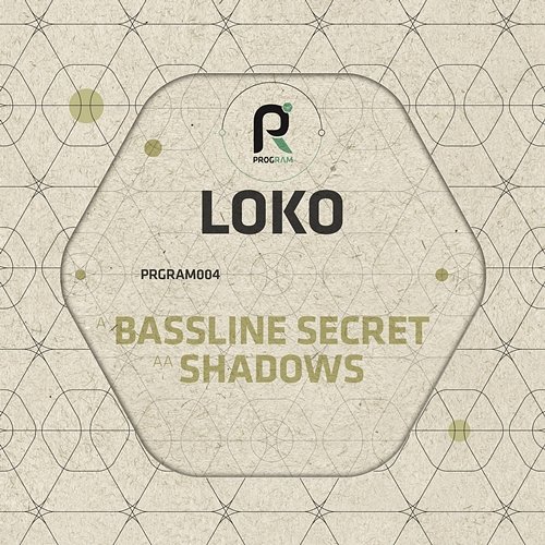 Bassline Secret / Shadows Loko