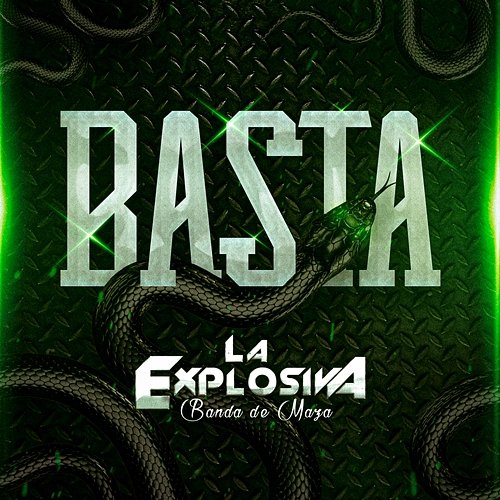 Basta La Explosiva Banda De Maza