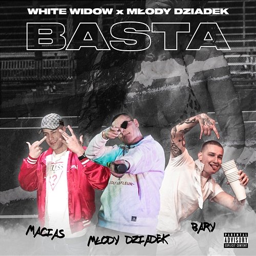 Basta (prod. 1yGunda) White Widow feat. Młody Dziadek