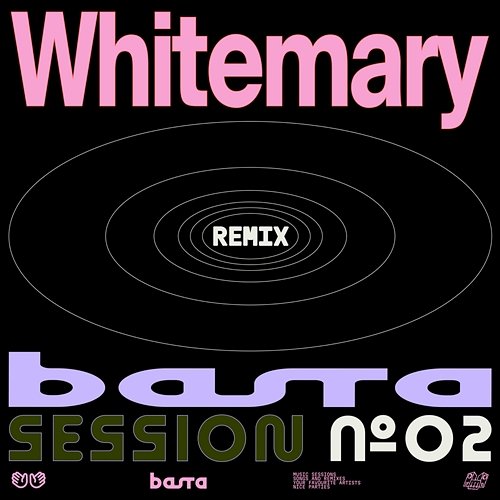 BASTA SESSION N°2 Basta, Whitemary feat. Laila Al Habash, Bruno Belissimo, Johnny Marsiglia, Khaled Levy