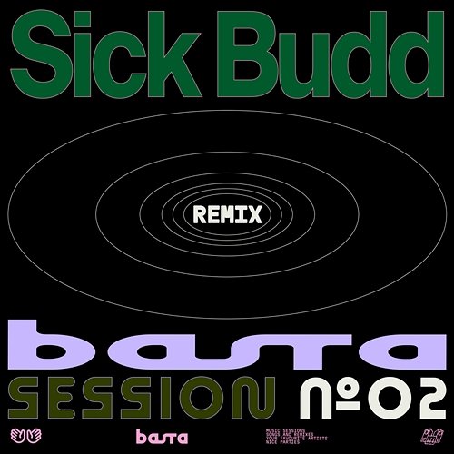 BASTA SESSION N°2 Basta, Sick Budd feat. Laila Al Habash, Bruno Belissimo, Johnny Marsiglia, Khaled Levy