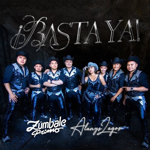 Basta Ya Grupo Zúmbale Primo & Alanys Lagos