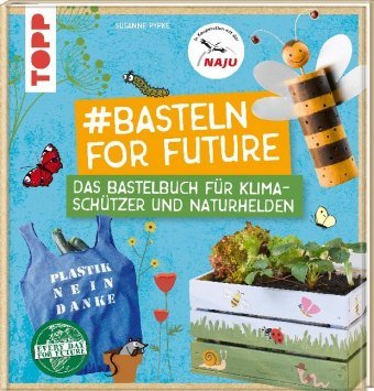 #Basteln for Future Frech Verlag Gmbh