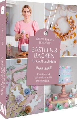 Basteln und Backen für Groß und Klein Velber Buchverlag