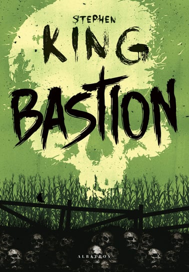 Bastion. Wydanie limitowane King Stephen