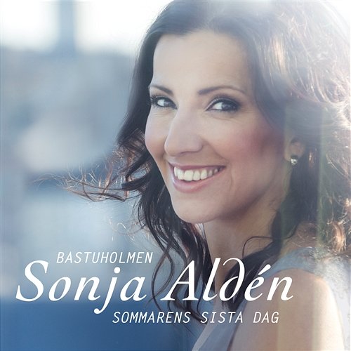 Bastuholmen / Sommarens sista dag Sonja Aldén