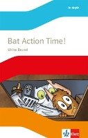 Bat Action time! m. Audio-CD Beutel Ulrike
