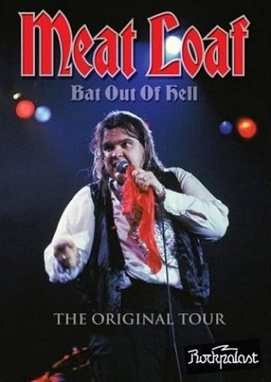 Bat Out Of Hell. The Original Tour Meat Loaf