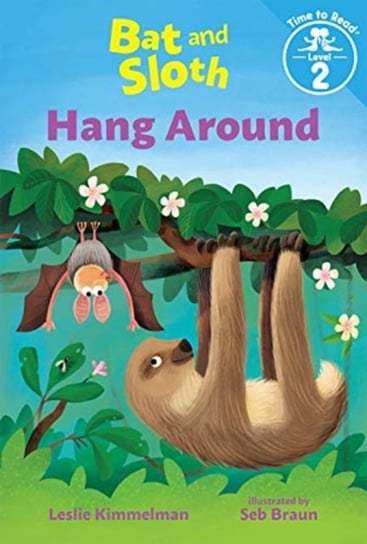 Bat & Sloth hang around Leslie Kimmelman