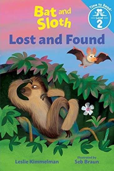 Bat & sloth lost & found Leslie Kimmelman