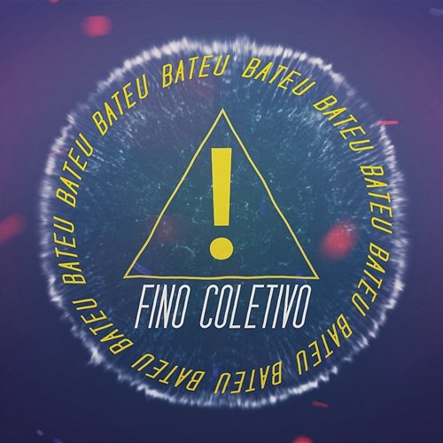 Bateu Fino Coletivo