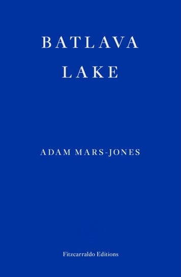 Batlava Lake Mars-Jones Adam