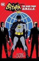 Batman '66 Meets The Man From U.N.C.L.E. Parker Jeff
