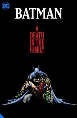 Batman: A Death in the Family The Deluxe Edition Starlin Jim