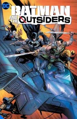 Batman and the Outsiders Volume 3 Hill Bryan