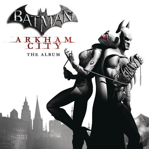 Batman: Arkham City - The Album Various Artists