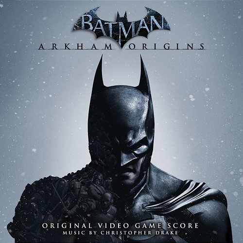 Batman: Arkham Origins (Original Video Game Score) Christopher Drake
