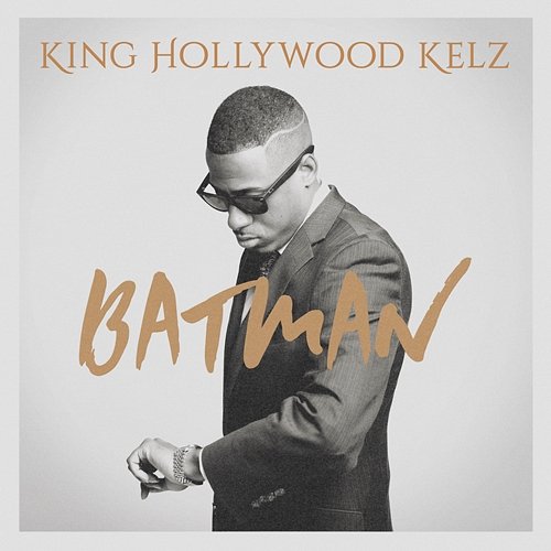 Batman King Hollywood Kelz