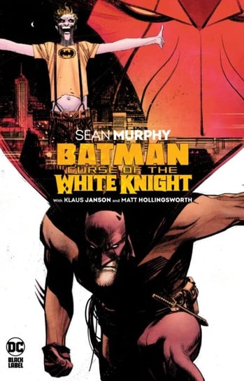 Batman: Curse of the White Knight Sean Murphy