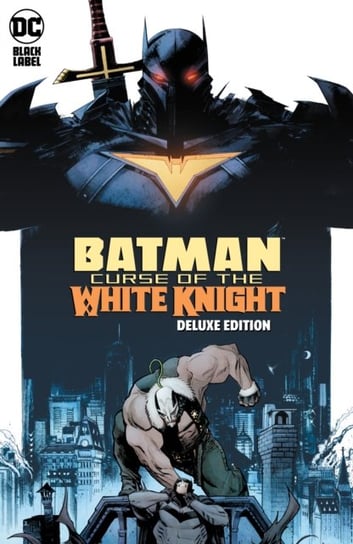 Batman: Curse of the White Knight The Deluxe Edition Sean Murphy