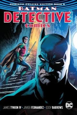 Batman - Detective Comics: The Rebirth Deluxe Edition Book 4 Tynion IV James