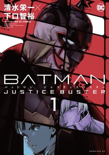 Batman: Justice Buster Vol. 1 DC Comics