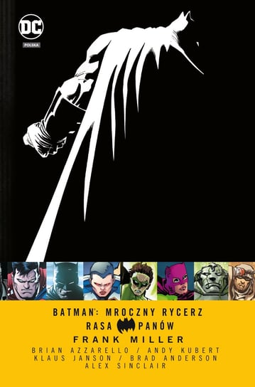 Batman: Mroczny Rycerz – Rasa Panów Miller Frank, Azzarello Brian