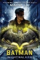 Batman: Nightwalker Lu Marie