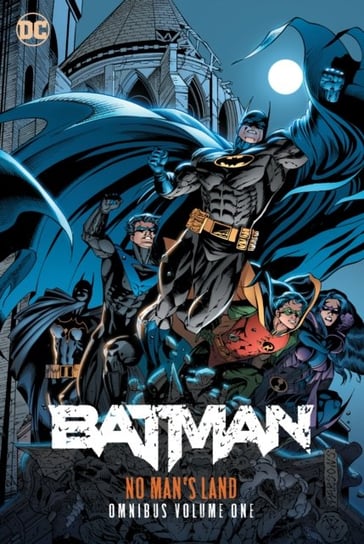 Batman. No Mans Land Omnibus. Volume 1 Opracowanie zbiorowe