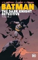 Batman The Dark Knight Detective Volume 2 Various