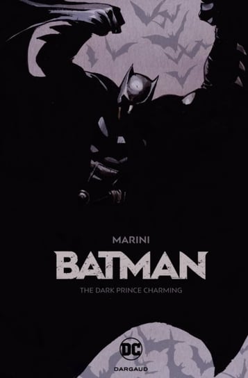 Batman: The Dark Prince Charming Enrico Marini
