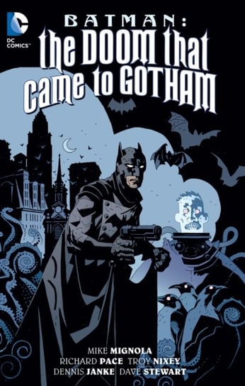 Batman: The Doom That Came to Gotham (New Edition) Mike Mignola