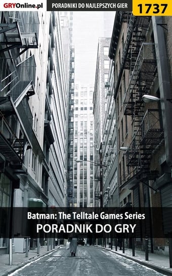 Batman: The Telltale Games Series - poradnik do gry Wiśniewski Łukasz Keczup