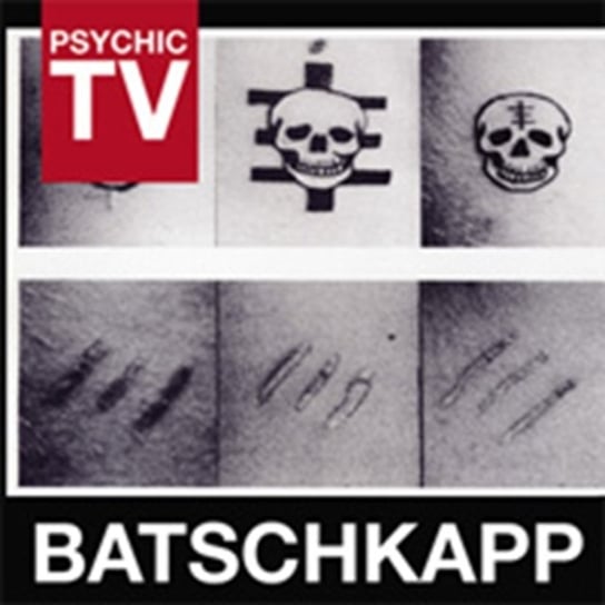 Batschkapp Psychic TV