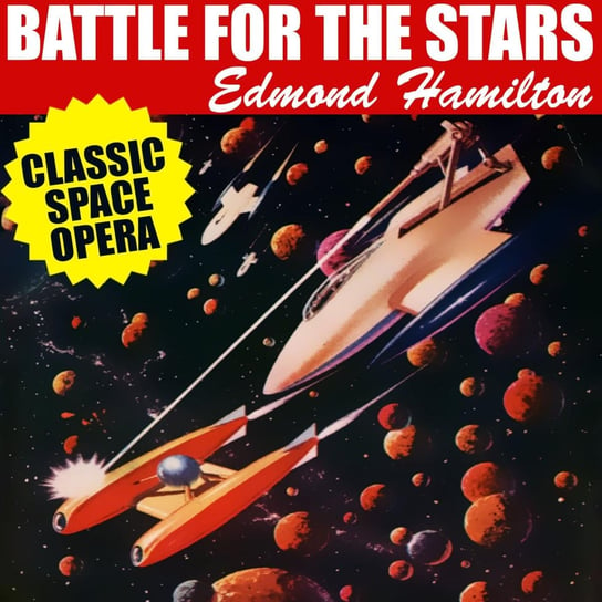 Battle for the Stars Edmond Hamilton