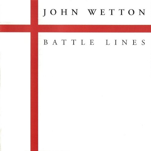 Battle Lines John Wetton