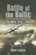 Battle of the Baltic Jackson Robert