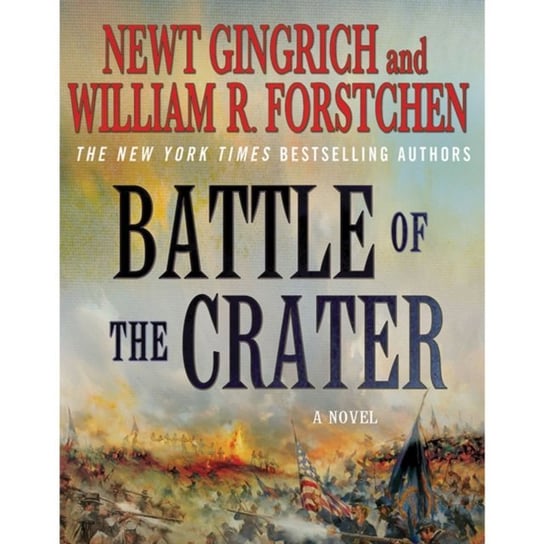 Battle of the Crater Forstchen William R., Gingrich Newt