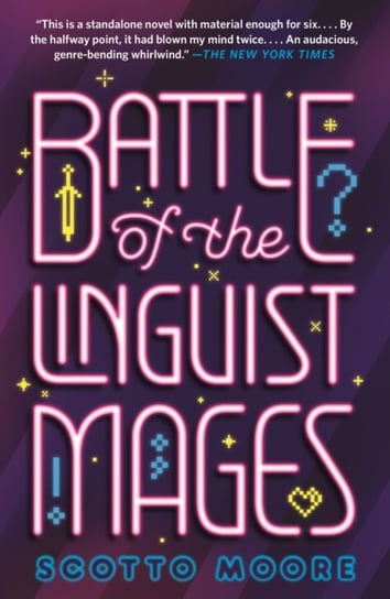 Battle of the Linguist Mages Scotto Moore