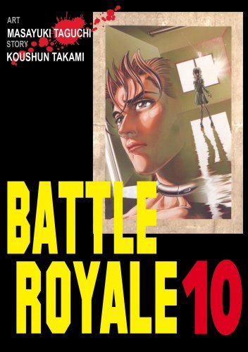 Battle Royale. Tom 10 Koushun Takami, Taguchi Masayuki