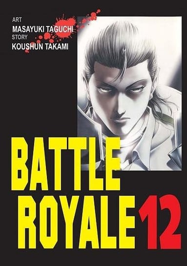 Battle Royale. Tom 12 Koushun Takami