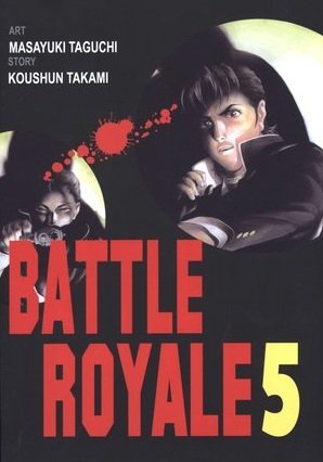 Battle Royale. Tom 5 Koushun Takami, Taguchi Masayuki