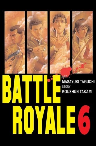 Battle Royale. Tom 6 Koushun Takami, Taguchi Masayuki