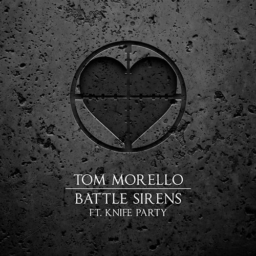 Battle Sirens Tom Morello feat. Knife Party